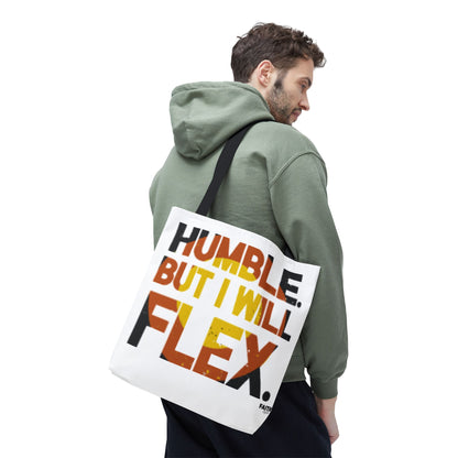 FaithStyles Tote Bag — “Humble But I Will Flex” Graphic Tote, Motivational Everyday Bag