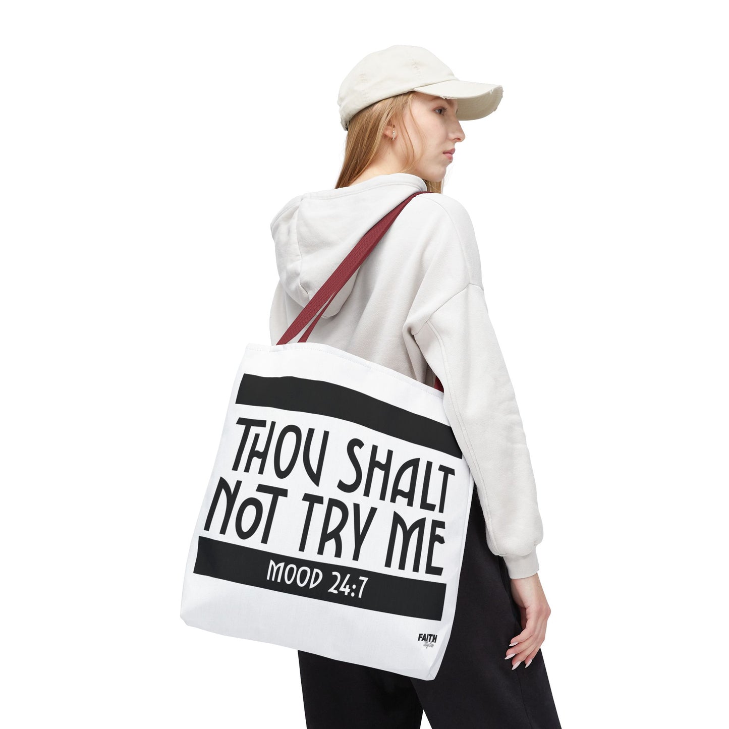 FaithStyles Tote Bag — "Thou Shalt Not Try Me" Mood 24:7 Black & White Statement Tote