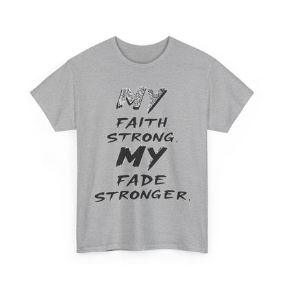 Inspirational Faith T-Shirt for Strength, Motivational Gift, Positive Vibes Tee, Everyday Wear, Male Heavy Cotton Tee