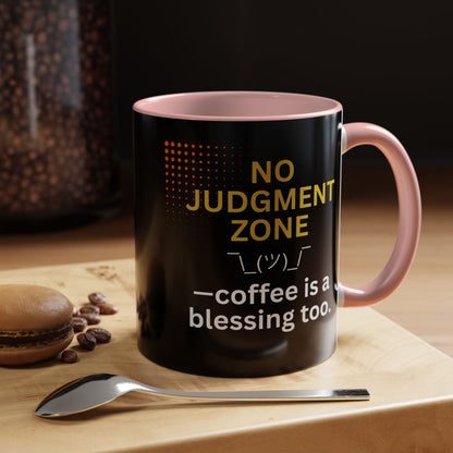 No Judgment Zone Coffee Mug, Funny Gift for Coffee Lovers, Unique Java Cup, Perfect for Birthdays, Inspirational Drinkware