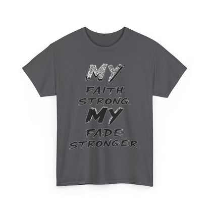 Inspirational Faith T-Shirt for Strength, Motivational Gift, Positive Vibes Tee, Everyday Wear, Male Heavy Cotton Tee