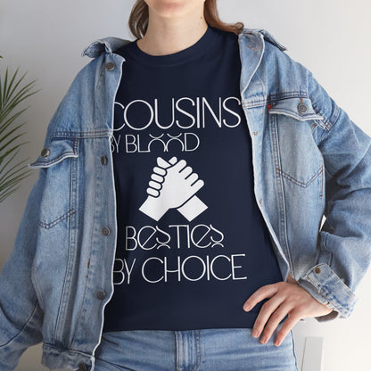 Cousins & Besties Tee, Unisex Heavy Cotton T-Shirt, Family Reunion Apparel, Friendship Gift, Casual Wear, Summer Style
