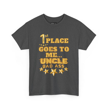 1st Place Uncle Badass Tee | Funny Gift for Uncle, Unisex Cotton Shirt, Family Reunion, Birthday Celebration, Casual Wear