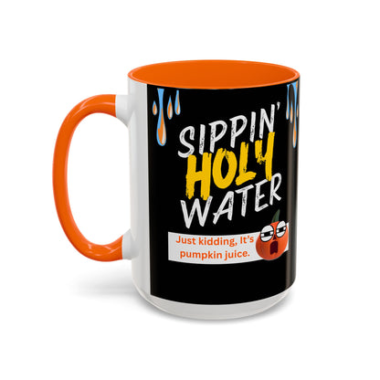 Sippin' Holy Water Coffee Mug, Funny Pumpkin Juice Mug, Halloween Coffee Cup, Unique Gift for Fall, Cute Office Mug, Quirky Kitchenware