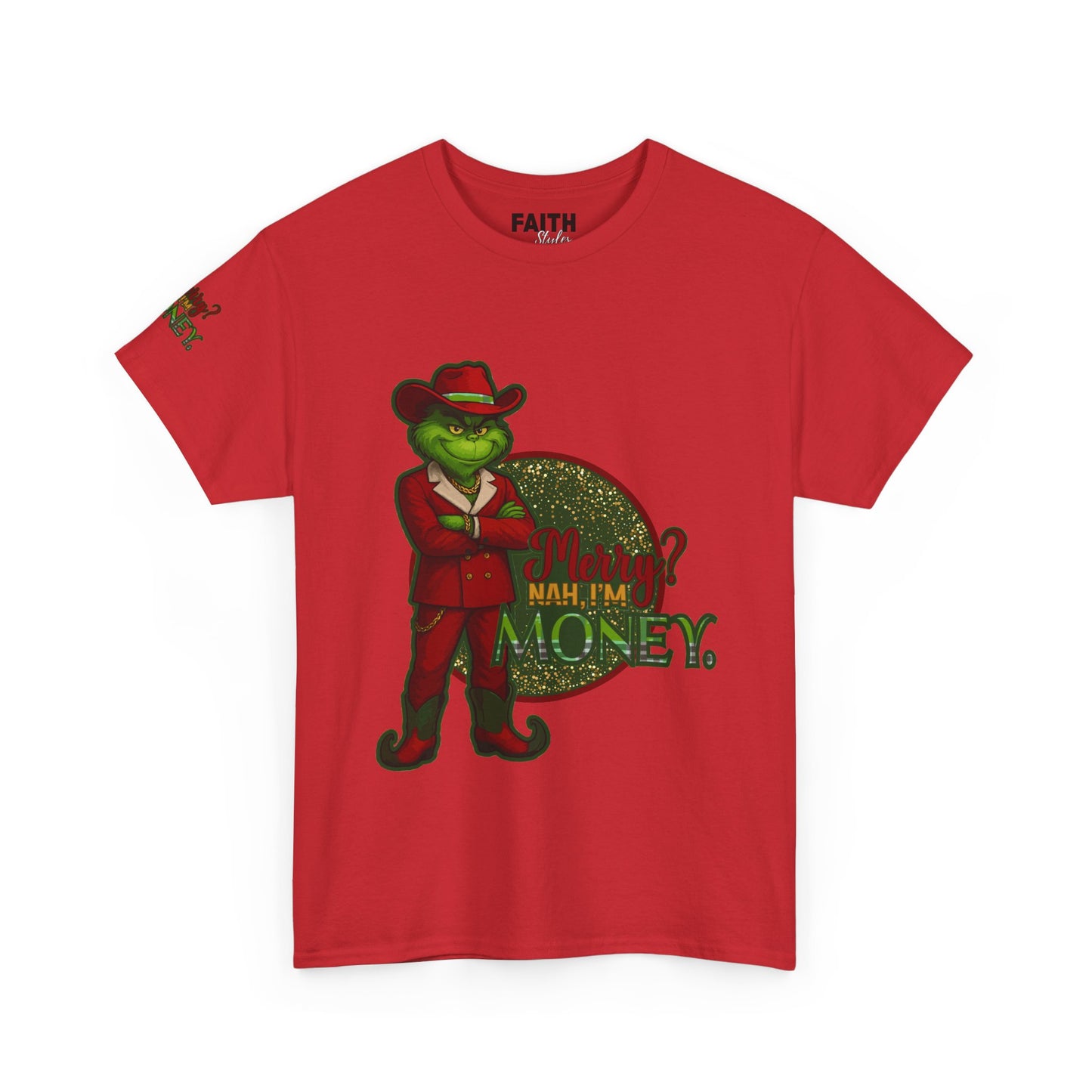 Grinch Inspired in Red Suit Tee — "Nah, I’m Money" Christmas Graphic T-Shirt