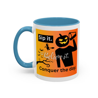 Halloween-Themed Coffee Mug, Sip It Believe It Conquer the Day, Fall Decor, Gift for Pumpkin Lovers, Autumn Kitchenware