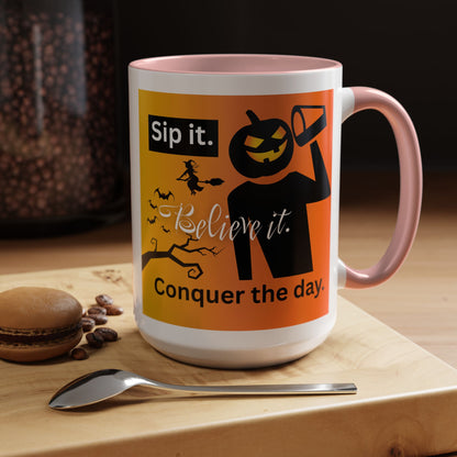 Halloween-Themed Coffee Mug, Sip It Believe It Conquer the Day, Fall Decor, Gift for Pumpkin Lovers, Autumn Kitchenware