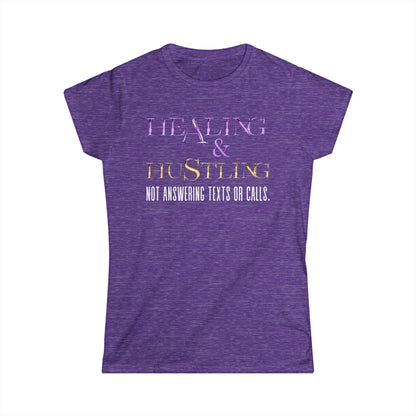 Healing & Trusting Women's Softstyle Tee - Not Answering Texts or Calls, Relaxed Fit Shirt, Self-Care Gift, Motivational Tee, Casual [...]