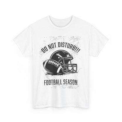 Football Season Do Not Disturb Tee, Male's Cotton Shirt, Sports Fan Gift, Game Day Apparel, Casual Wear, Football Lovers