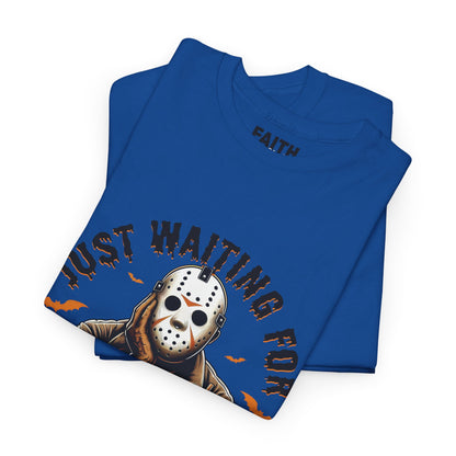 Unisex Halloween Graphic Tee, Spooky T-Shirt for Fall, Just Waiting for My Killer Date Shirt, Perfect for Halloween Parties or Gift