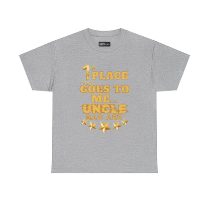 1st Place Uncle Badass Tee | Funny Gift for Uncle, Unisex Cotton Shirt, Family Reunion, Birthday Celebration, Casual Wear