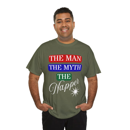 The Man, The Myth, The Napper Tee - Funny Unisex Cotton T-Shirt, Gift for Nap Lovers, Humor Apparel, Relaxation Shirt, Fun Sleepwear