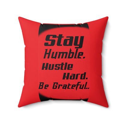 FaithStyles "STAY HUMBLE" Spun Polyester Square Pillow