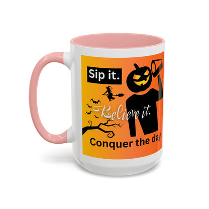 Halloween-Themed Coffee Mug, Sip It Believe It Conquer the Day, Fall Decor, Gift for Pumpkin Lovers, Autumn Kitchenware