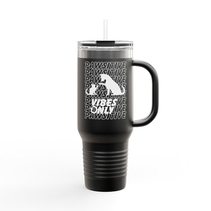 Insulated Travel Mug, 40oz-PAWSITIVE VIBES ONLY