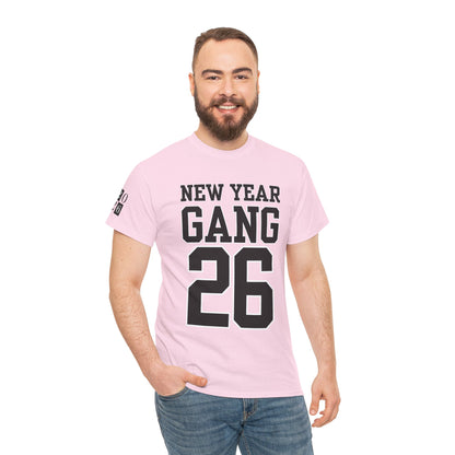 New Year Gang 26 Tee — Birthday/NYE Celebration T-Shirt