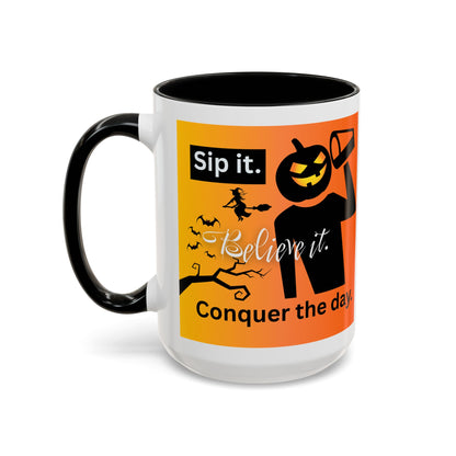 Halloween-Themed Coffee Mug, Sip It Believe It Conquer the Day, Fall Decor, Gift for Pumpkin Lovers, Autumn Kitchenware