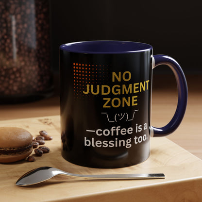 No Judgment Zone Coffee Mug, Funny Gift for Coffee Lovers, Unique Java Cup, Perfect for Birthdays, Inspirational Drinkware