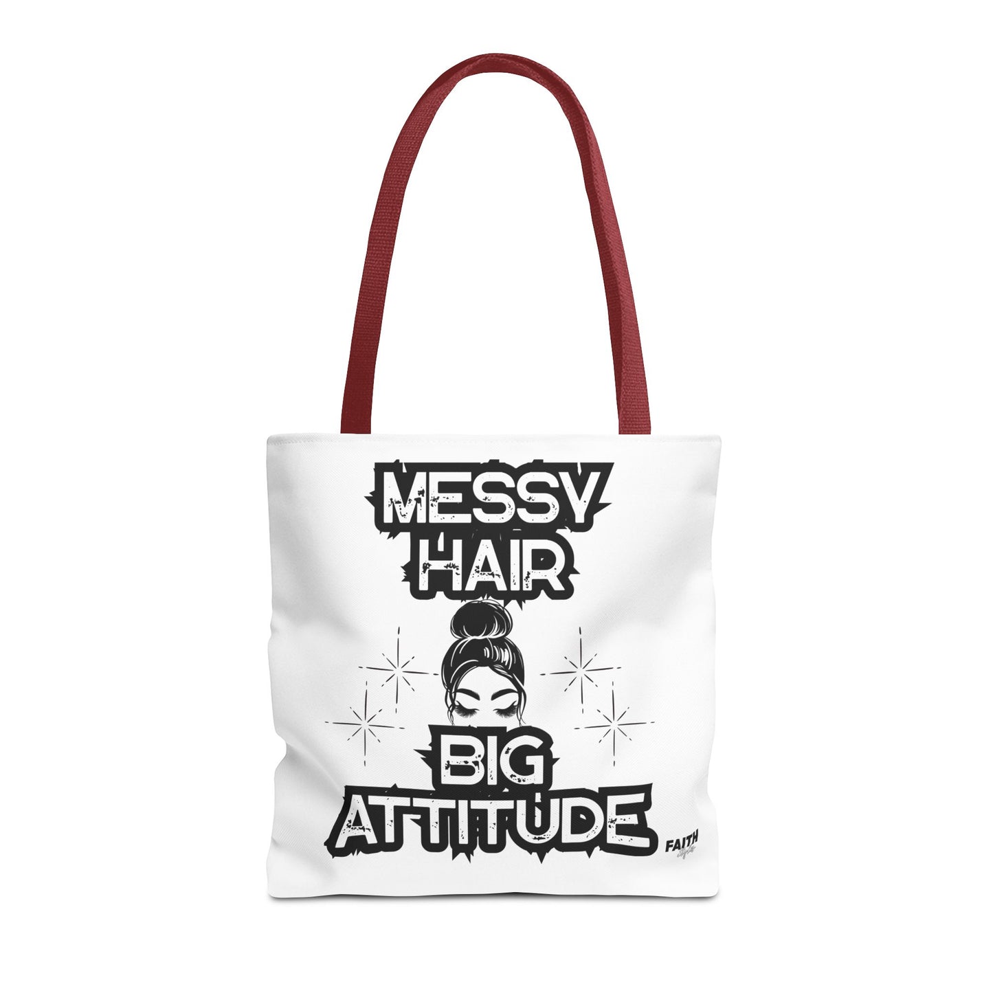 FaithStyles Tote Bag — "Messy Hair Big Attitude" Graphic Tote for Stylish Women