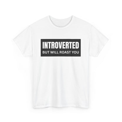 Introverted But Will Roast You Male Tee, Funny T-Shirt for Introverts, Perfect Gift for Friends, Humorous Apparel, Great for Casual [...]