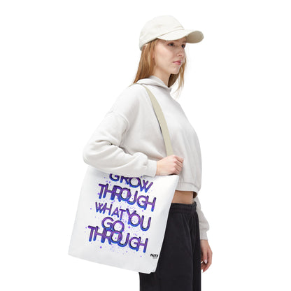 FaithStyles Tote — "Grow Through What You Go Through" Inspirational Quote Bag