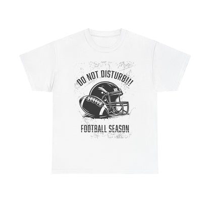 Football Season Do Not Disturb Tee, Male's Cotton Shirt, Sports Fan Gift, Game Day Apparel, Casual Wear, Football Lovers