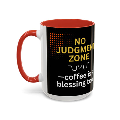 No Judgment Zone Coffee Mug, Funny Gift for Coffee Lovers, Unique Java Cup, Perfect for Birthdays, Inspirational Drinkware