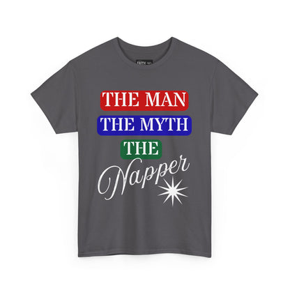The Man, The Myth, The Napper Tee - Funny Unisex Cotton T-Shirt, Gift for Nap Lovers, Humor Apparel, Relaxation Shirt, Fun Sleepwear