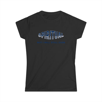 Spiritual Cuss Women's Tee, Casual Shirt, Gift for Her, Spirituality Shirt, Funny Quote Tee, Everyday Wear