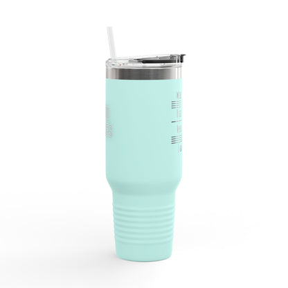 "WHEN THEY GO LOW..." Insulated Travel Mug, 40oz