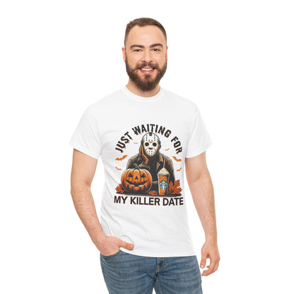 Unisex Halloween Graphic Tee, Spooky T-Shirt for Fall, Just Waiting for My Killer Date Shirt, Perfect for Halloween Parties or Gift