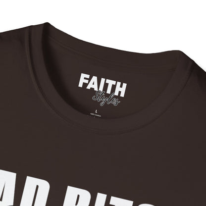 FaithStyles Bad Bitch Society T-Shirt — Bold Feminist Graphic Tee