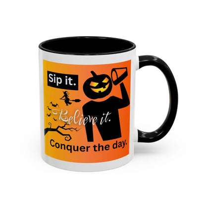 Halloween-Themed Coffee Mug, Sip It Believe It Conquer the Day, Fall Decor, Gift for Pumpkin Lovers, Autumn Kitchenware