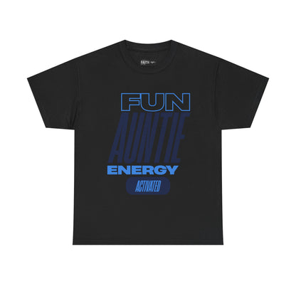 Fun Auntie Energy Activated Tee - Perfect Gift for Cool Aunts, Casual Wear, Gifting, Family Celebrations, Aunt's Day