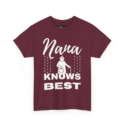 Unisex Heavy Cotton Tee - Nana Knows Best, Gift for Grandma, Family Reunion, Mother's Day, Casual Everyday Wear