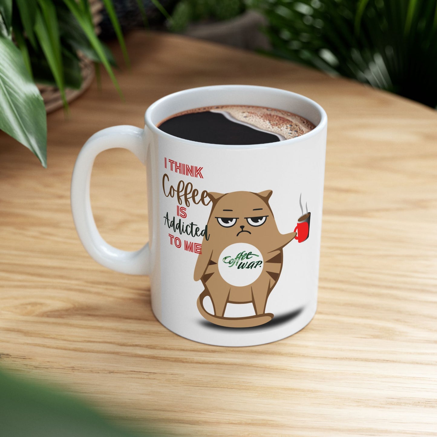 FaithStyles Coffee Addict Cat Ceramic Mug — Funny Cat Saying "I Think Coffee Is Addicted To Me" (11oz, 15oz)