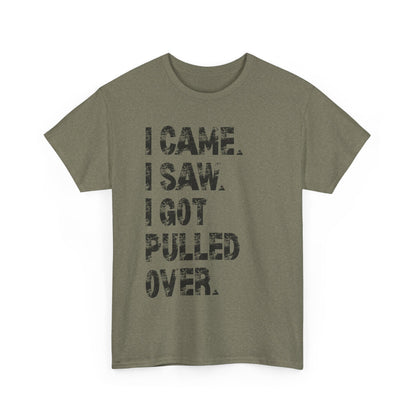 Funny Quirky Cotton Tee, Unisex Humor Tee, I Came I Saw Tee, Gift for Friends, Casual Wear