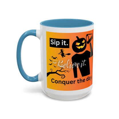 Halloween-Themed Coffee Mug, Sip It Believe It Conquer the Day, Fall Decor, Gift for Pumpkin Lovers, Autumn Kitchenware