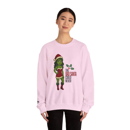Christmas Girl Holiday Sweatshirt — 'The Bad Santa Could Never' Christmas Crewneck