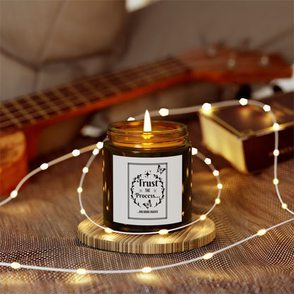 "TRUST THE PROCESS" Scented Candles, Coconut Apricot Wax (4oz, 9oz)