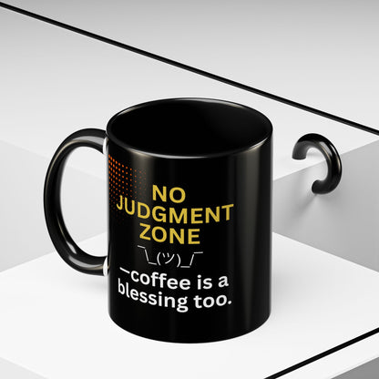 No Judgment Zone Coffee Mug, Funny Gift for Coffee Lovers, Unique Java Cup, Perfect for Birthdays, Inspirational Drinkware