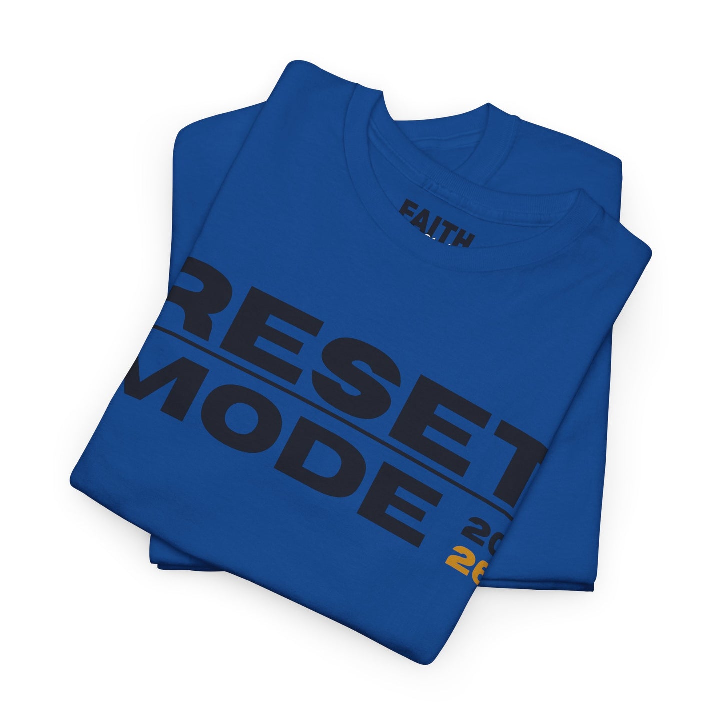 Reset Mode 2026 T-Shirt — Motivational Graphic Tee