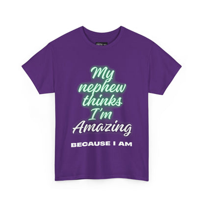 Unisex Heavy Cotton Tee - My Nephew Thinks I'm Amazing, Perfect Gift for Family, Birthday Tee, Funny Quote Shirt, Casual Wear, Gifts [...]