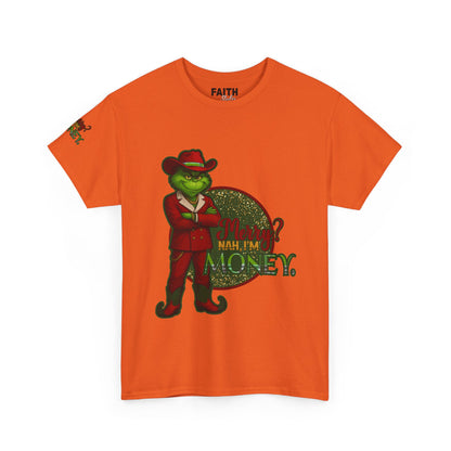 Grinch Inspired in Red Suit Tee — "Nah, I’m Money" Christmas Graphic T-Shirt