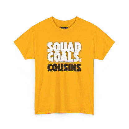 Cousins Squad Goals T-Shirt, Family Reunion Shirt, Unisex Graphic Tee, Cousin Gift, Summer BBQ Style, Matching Family Apparel
