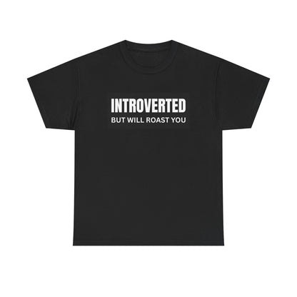 Introverted But Will Roast You Male Tee, Funny T-Shirt for Introverts, Perfect Gift for Friends, Humorous Apparel, Great for Casual [...]
