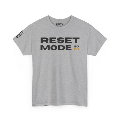 Reset Mode 2026 T-Shirt — Motivational Graphic Tee