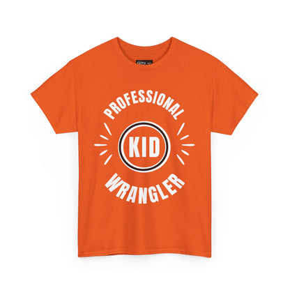 Professional Kid Wrangler T-Shirt, Fun Parenting Tee, Family Event Shirt, Gift for Moms & Dads, Kids Activities Apparel