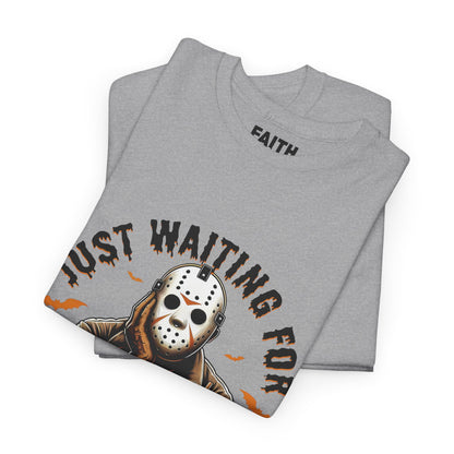Unisex Halloween Graphic Tee, Spooky T-Shirt for Fall, Just Waiting for My Killer Date Shirt, Perfect for Halloween Parties or Gift