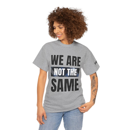 FaithStyles We Are Not The Same T-Shirt